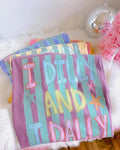Dilly Dally Tee